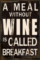 PF A meal without wine.. 20x30 cm retro fémtábla Dekoráció